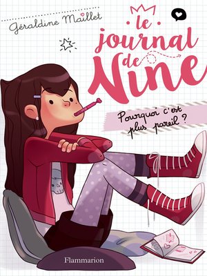 cover image of Le journal de Nine (Tome 1)--Pourquoi c'est plus pareil ?